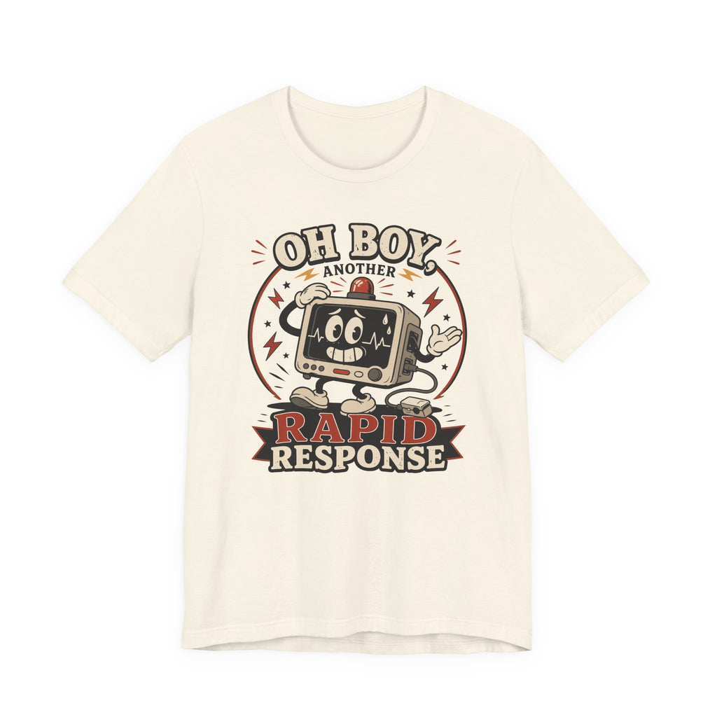 Another Rapid Response T-Shirt
