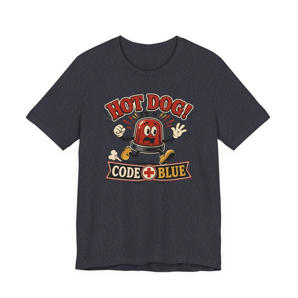 It's Code Blue T-Shirt