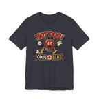 It's Code Blue T-Shirt