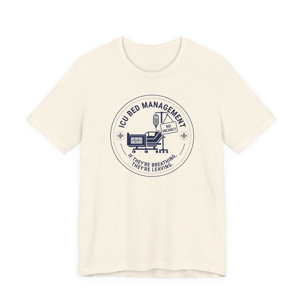 Bed Management T-Shirt