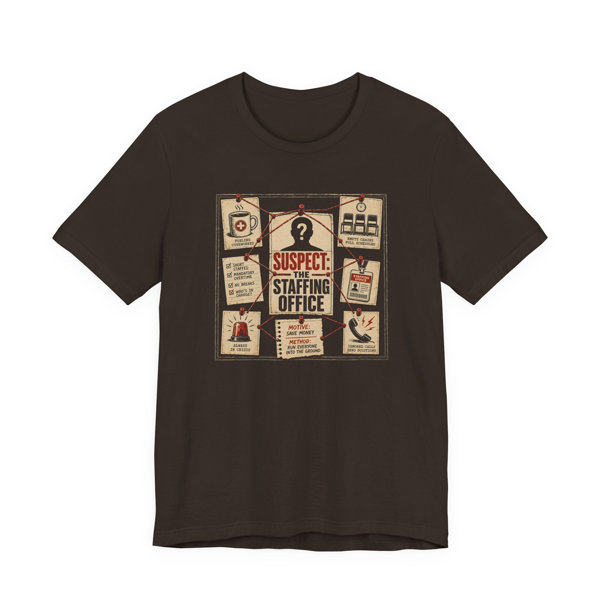 Suspect: Staffing Office T-Shirt