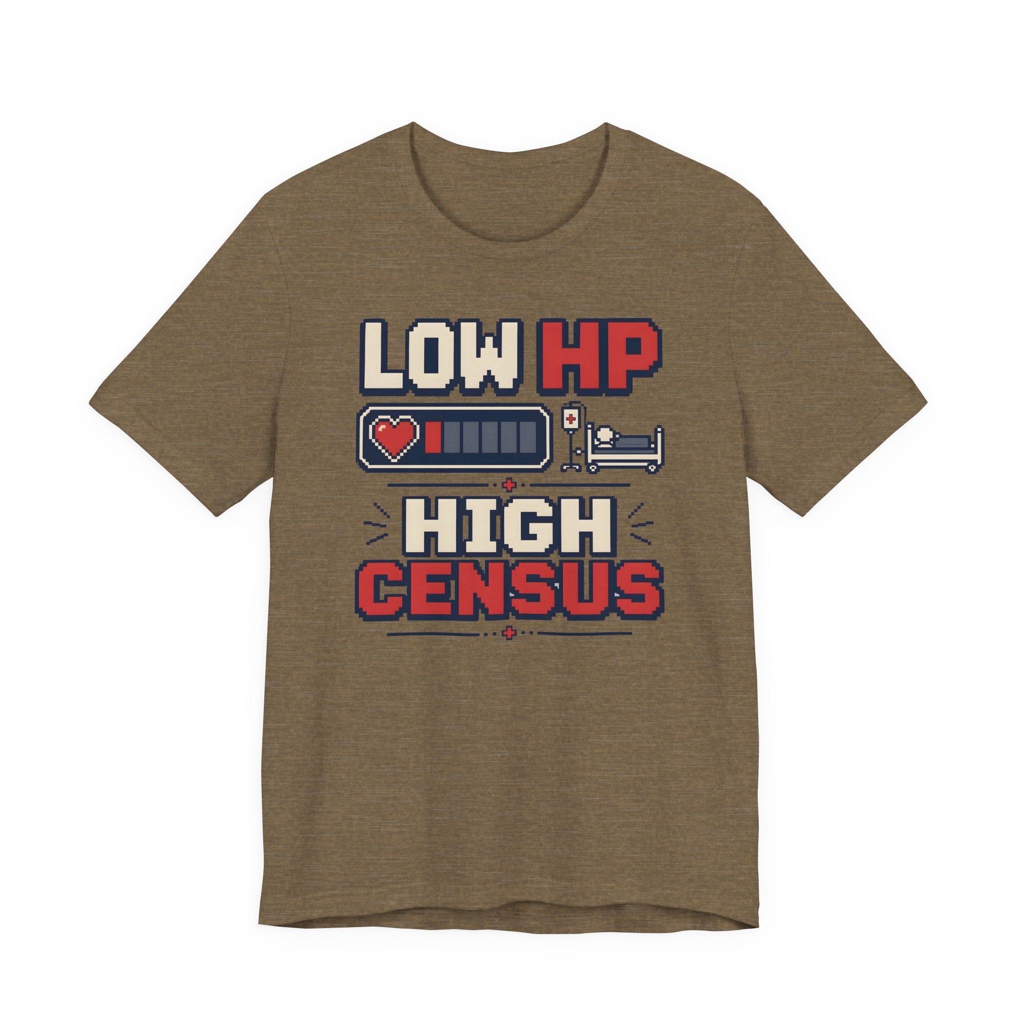 Low HP High Census T-Shirt