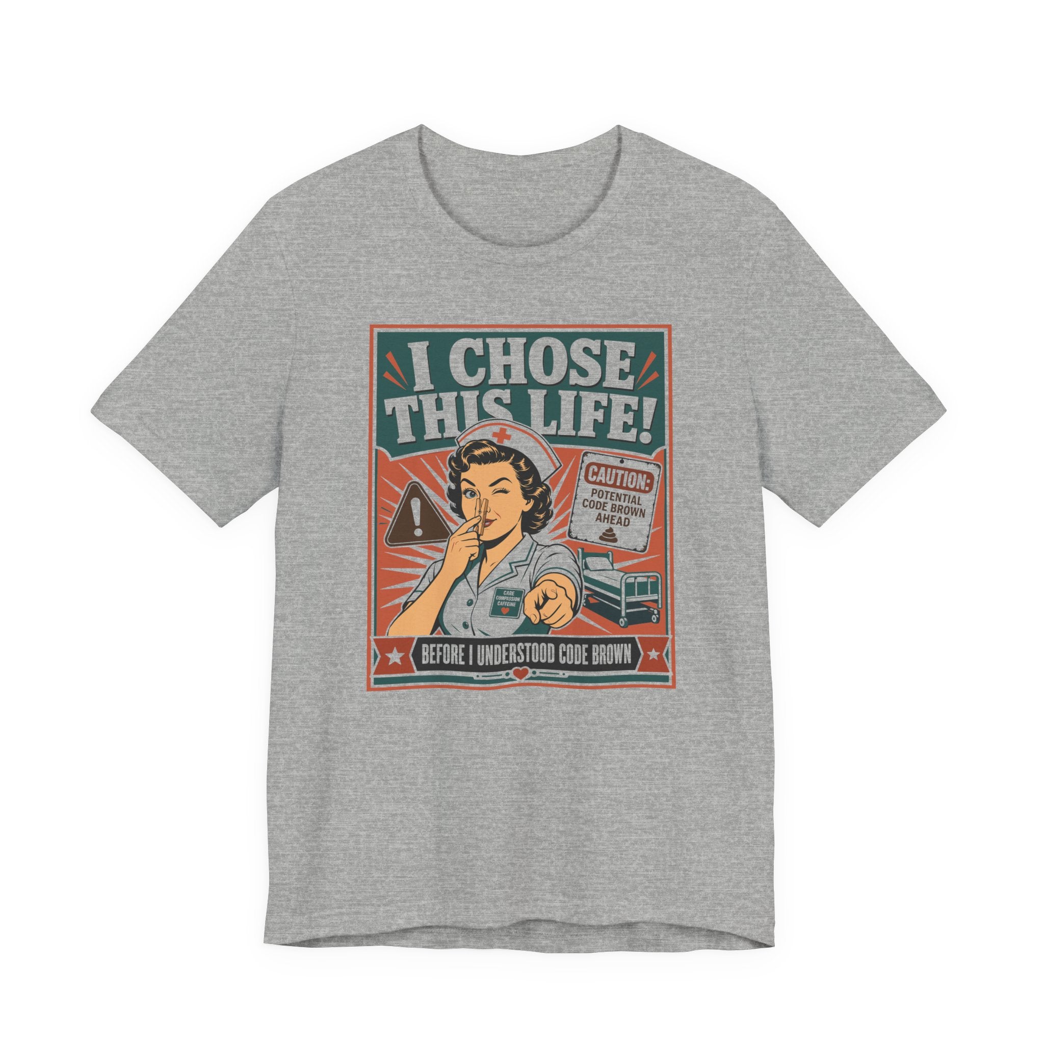 I Chose This Life T-Shirt
