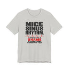 Nice Sinus Rhythm T-Shirt