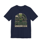 Probe Someone Else T-Shirt