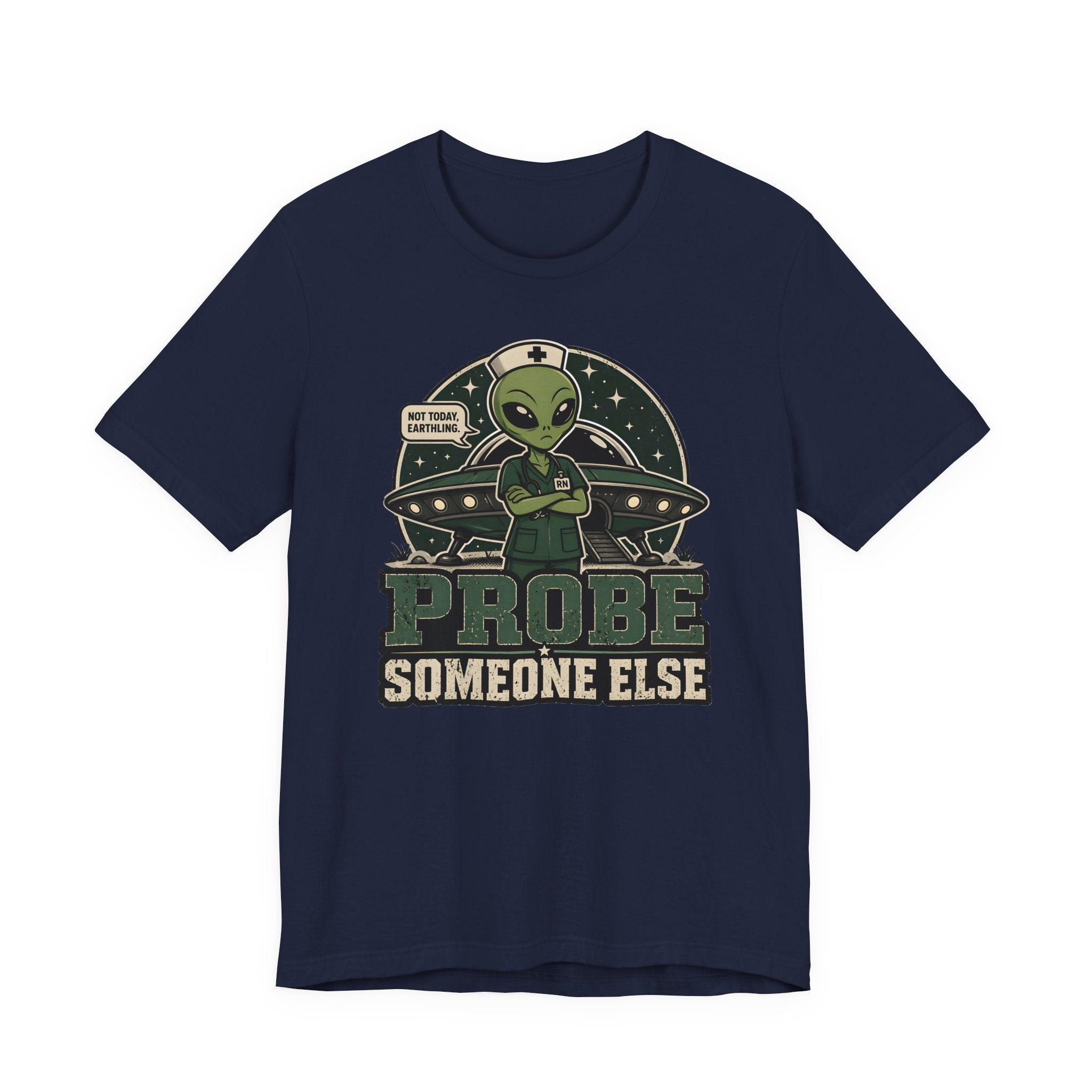 Probe Someone Else T-Shirt