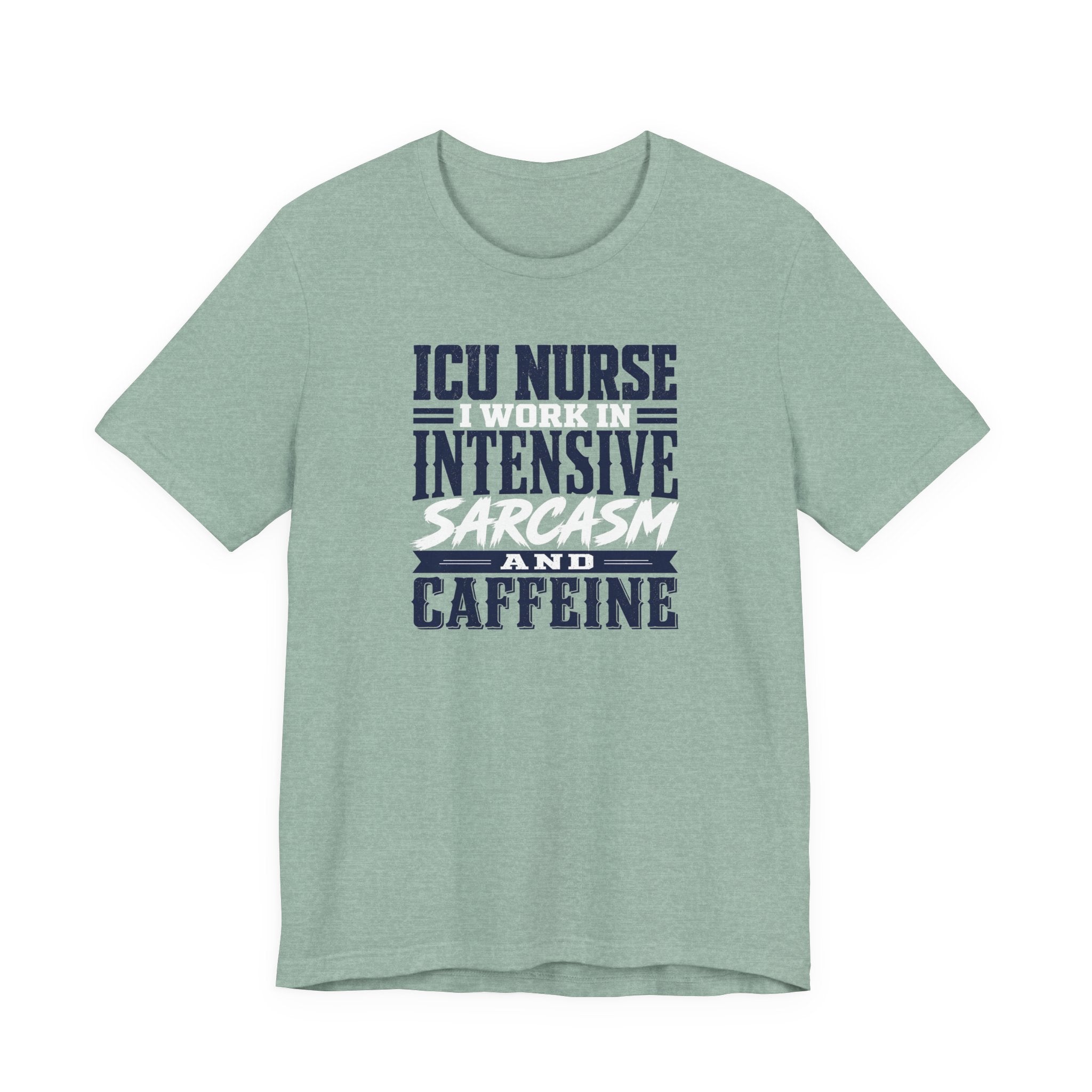 Intensive Sarcasm and Caffeine T-Shirt