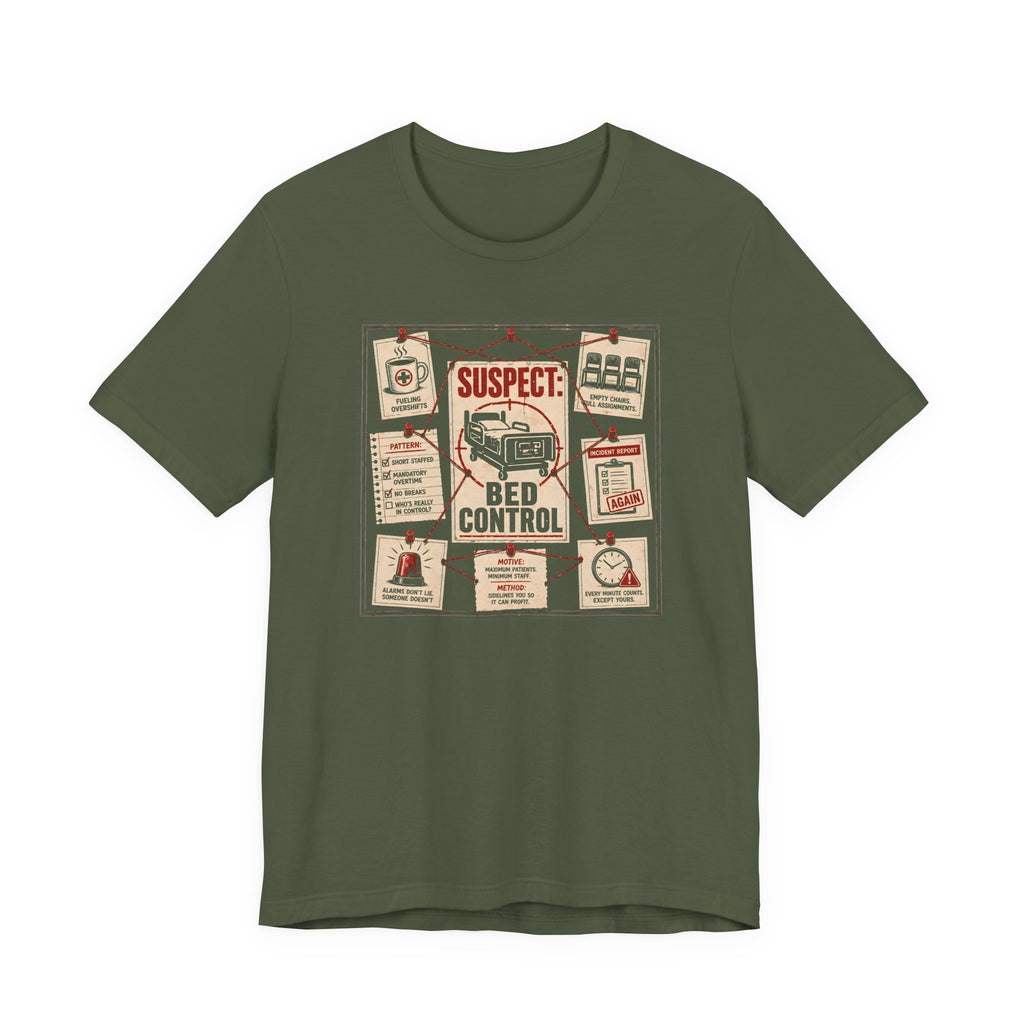 Suspect: Bed Control T-Shirt