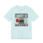 Out of Patience T-Shirt