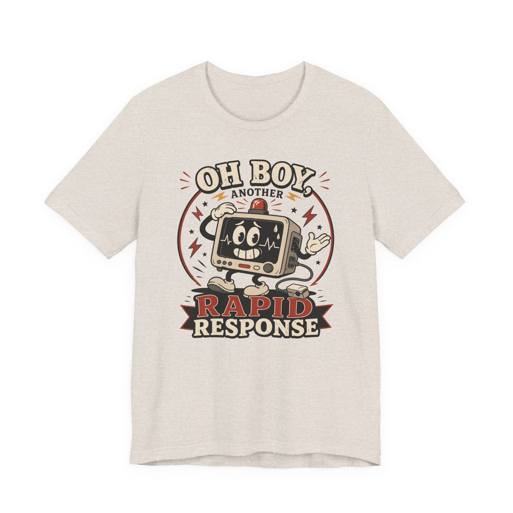 Another Rapid Response T-Shirt