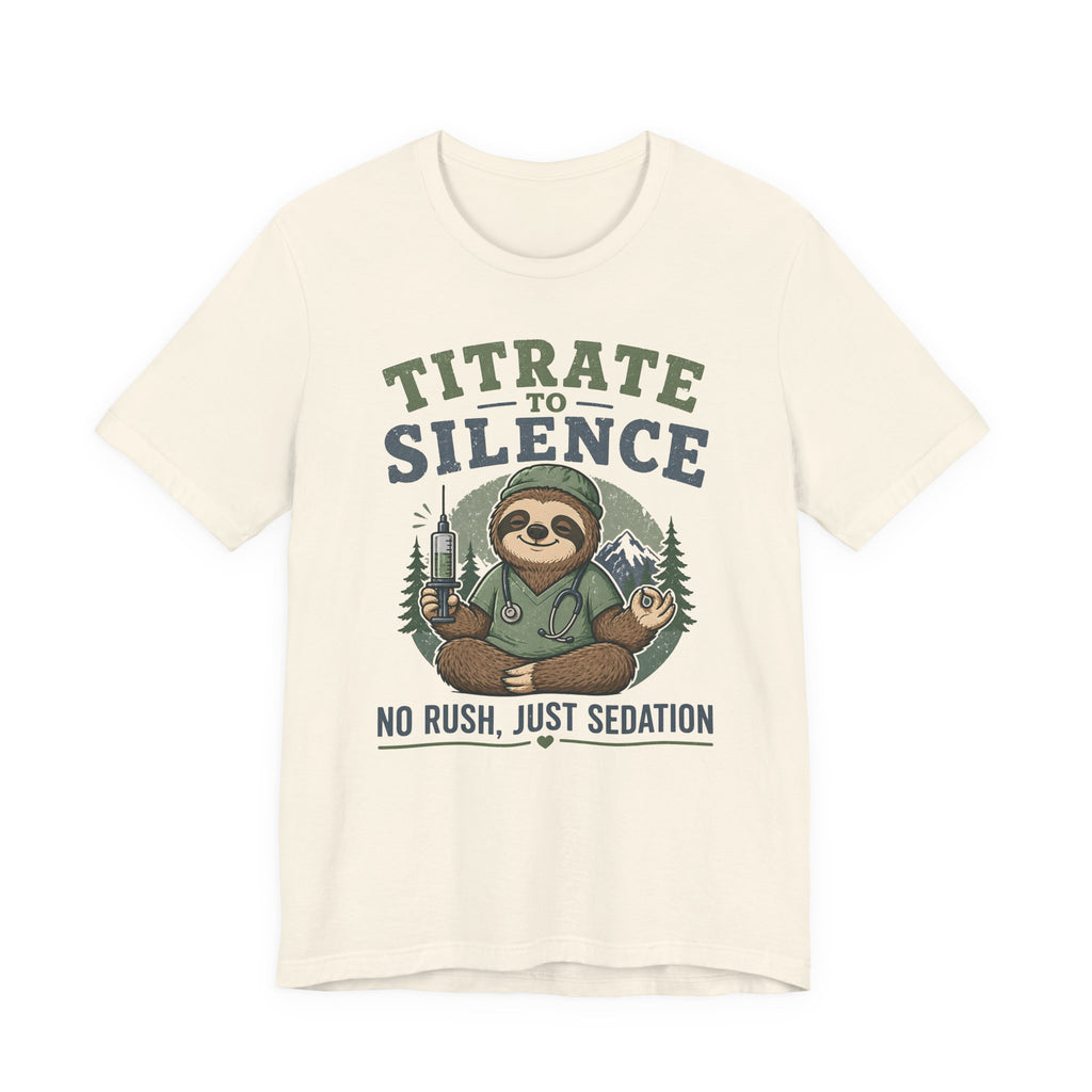 Titrate to Silence T-Shirt