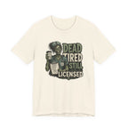 Dead Tired T-Shirt