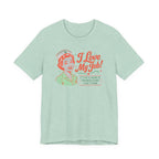 I Love My Job T-Shirt