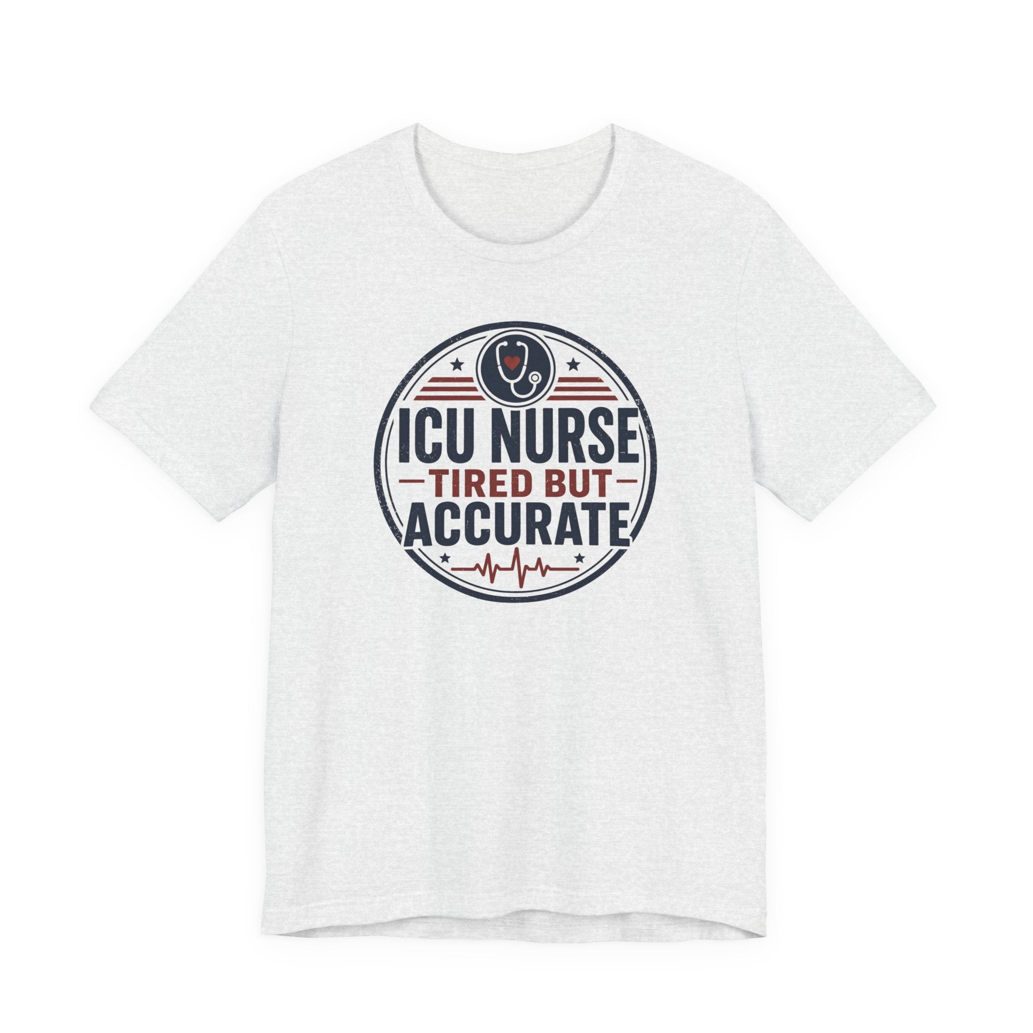 Tired But Accurate T-Shirt