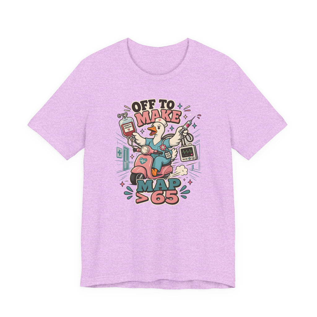 Off to Make MAP > 65 T-Shirt