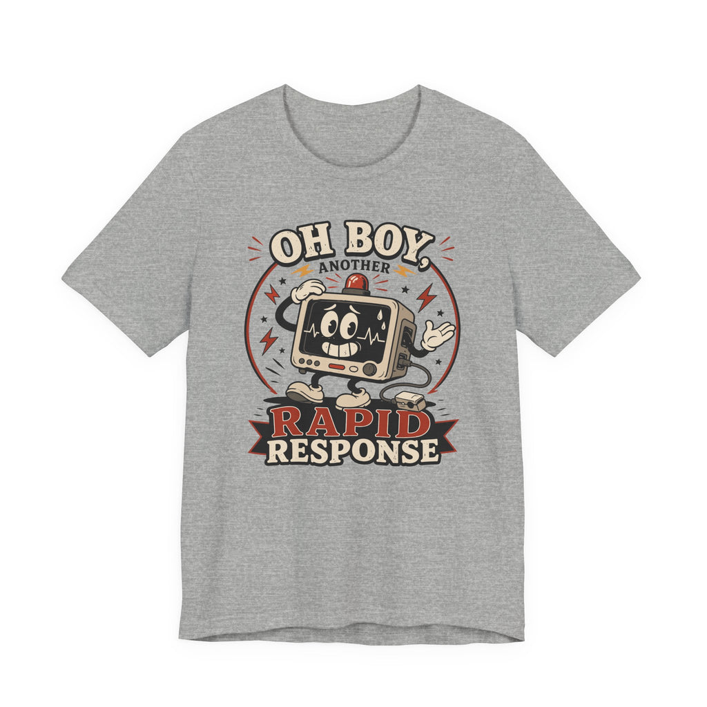 Another Rapid Response T-Shirt