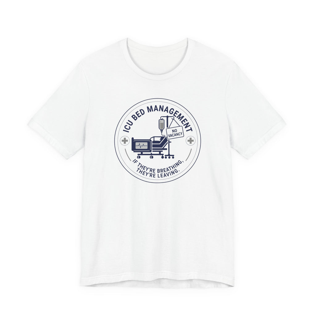 Bed Management T-Shirt