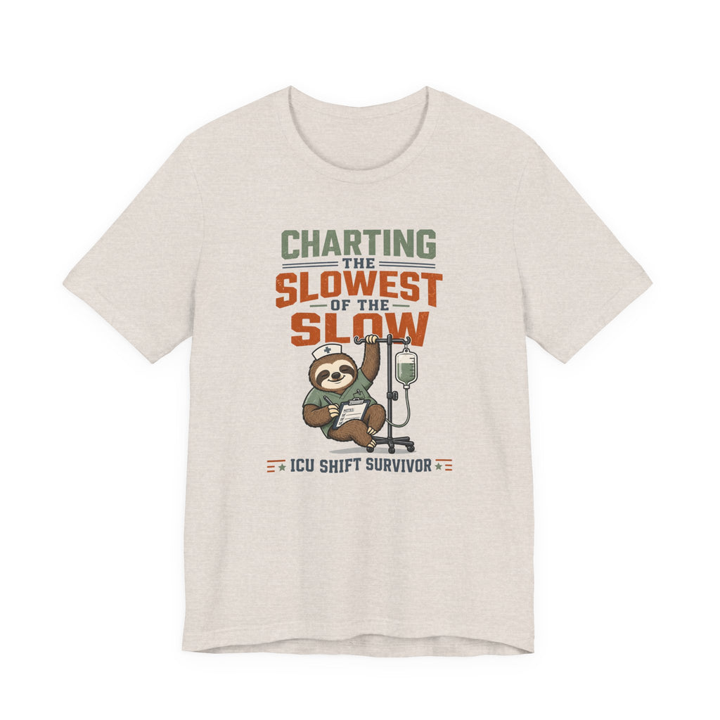 Slowest of the Slow T-Shirt
