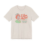 I Love My Job T-Shirt