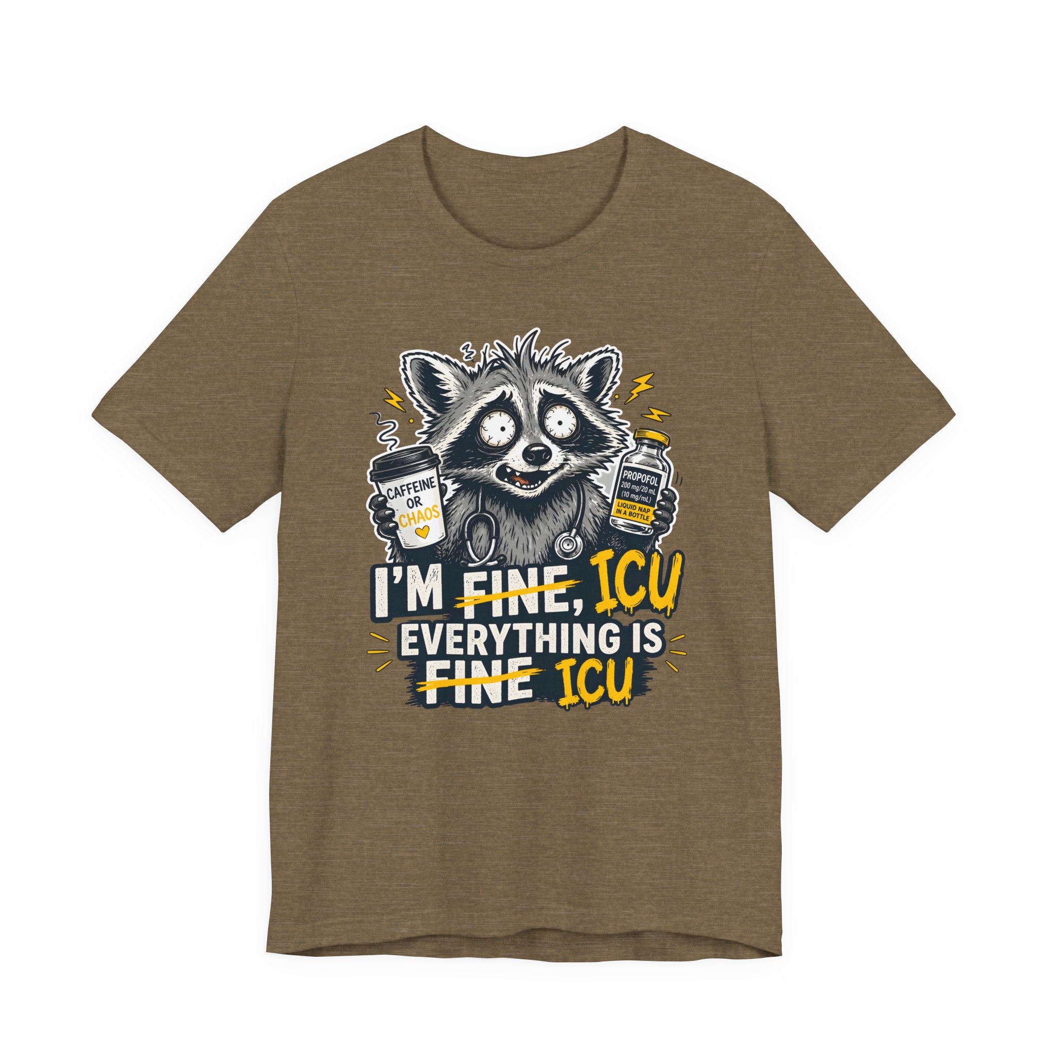 Everything is ICU T-Shirt