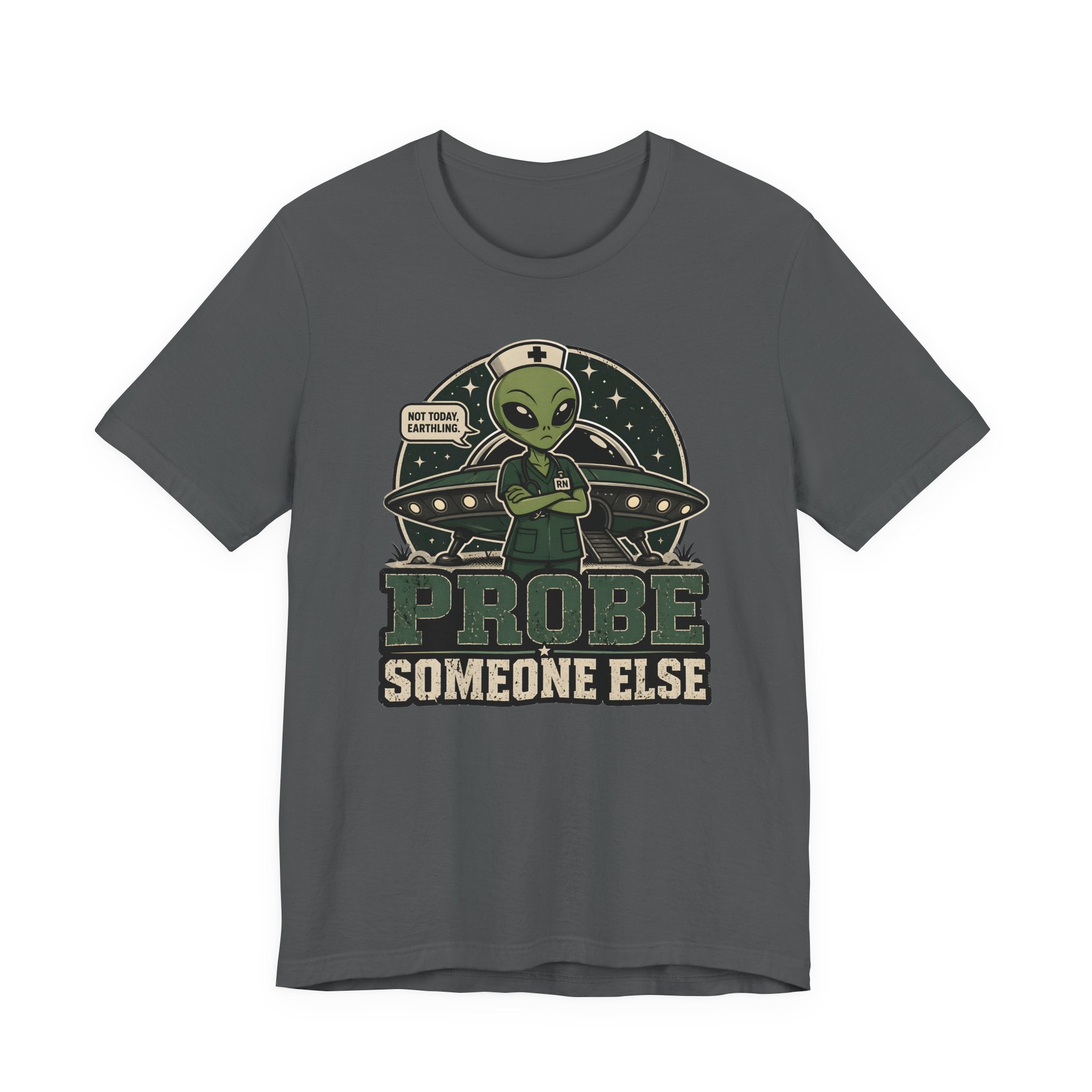 Probe Someone Else T-Shirt