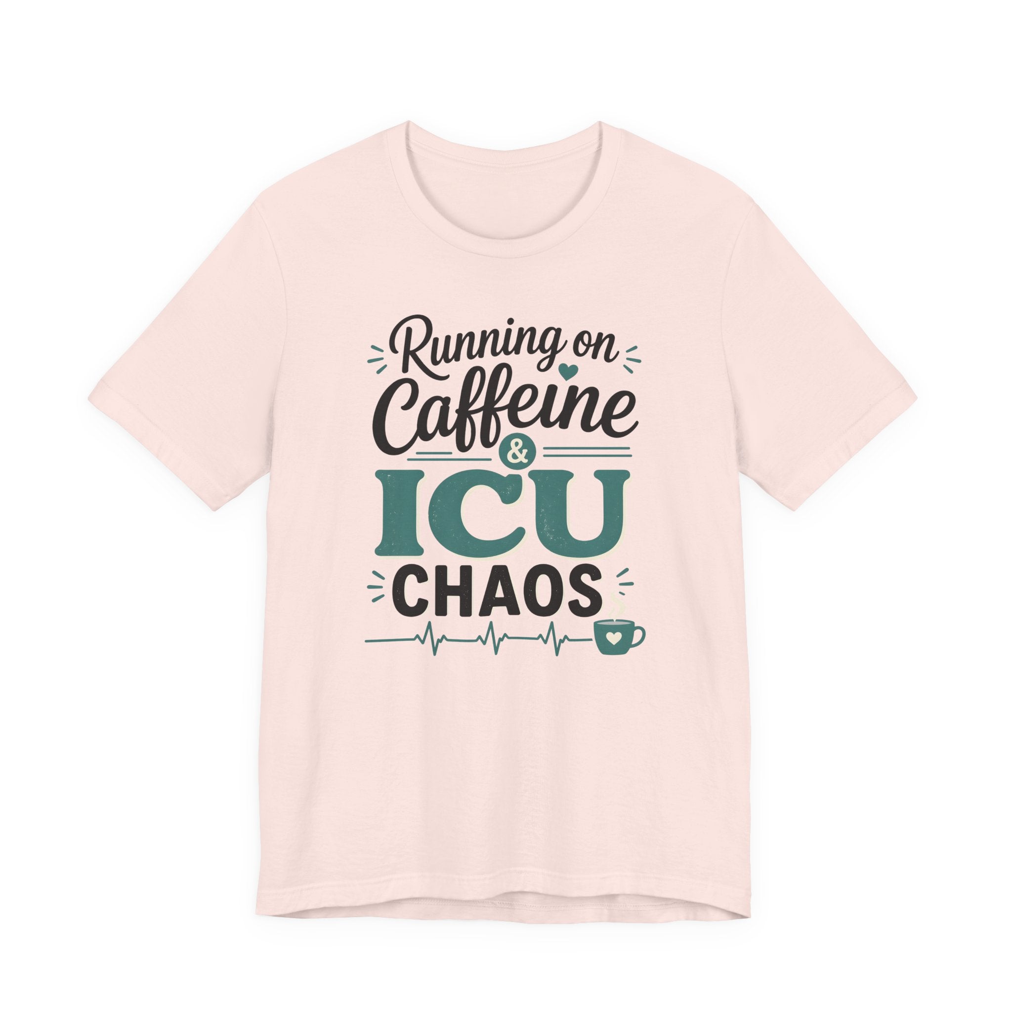 Running on Caffeine & ICU Chaos T-Shirt