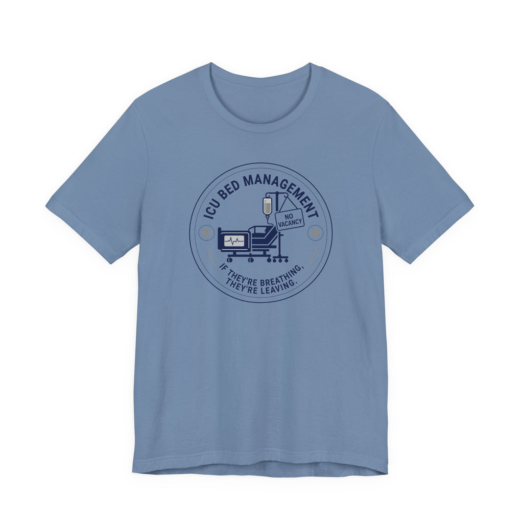 Bed Management T-Shirt