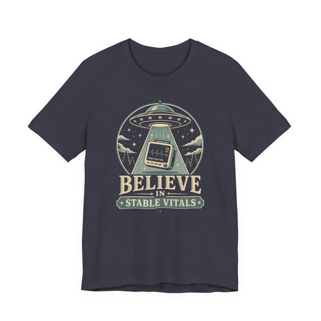 Believe in Stable Vitals T-Shirt