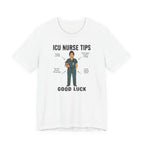 ICU Nurse Tips T-Shirt