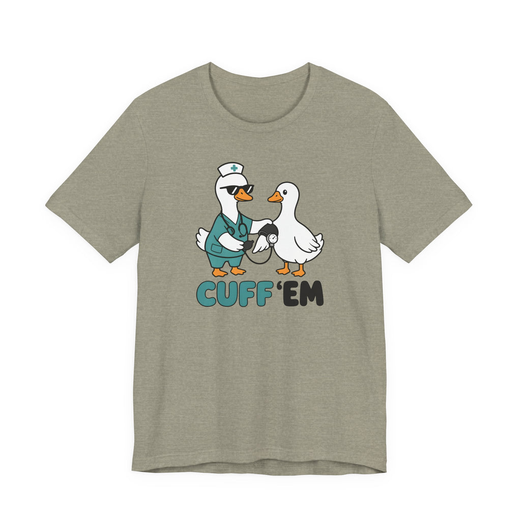 Cuff 'Em T-Shirt