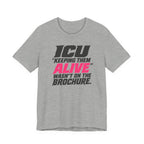 Wasn't on the Brochure T-Shirt