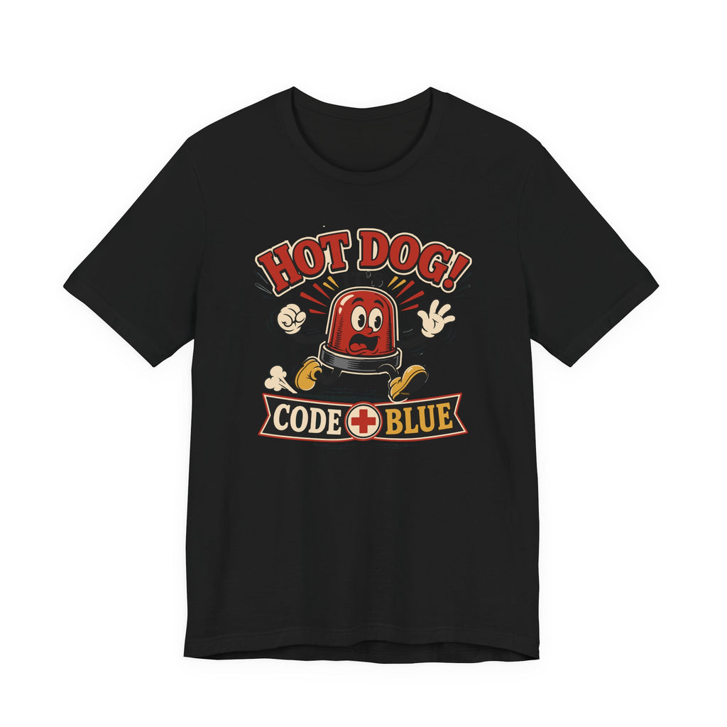 It's Code Blue T-Shirt