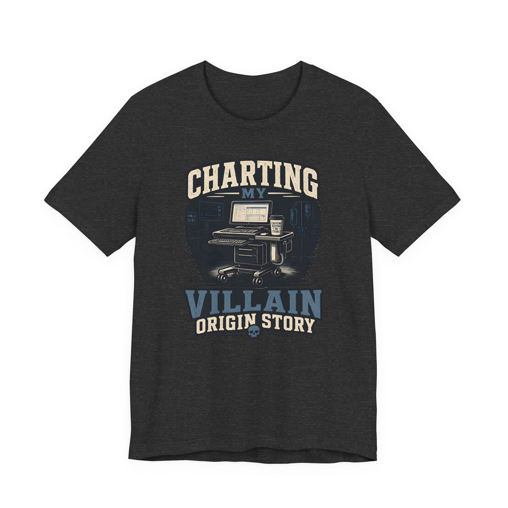 Charting My Villain Story T-Shirt