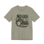 Dead Tired T-Shirt