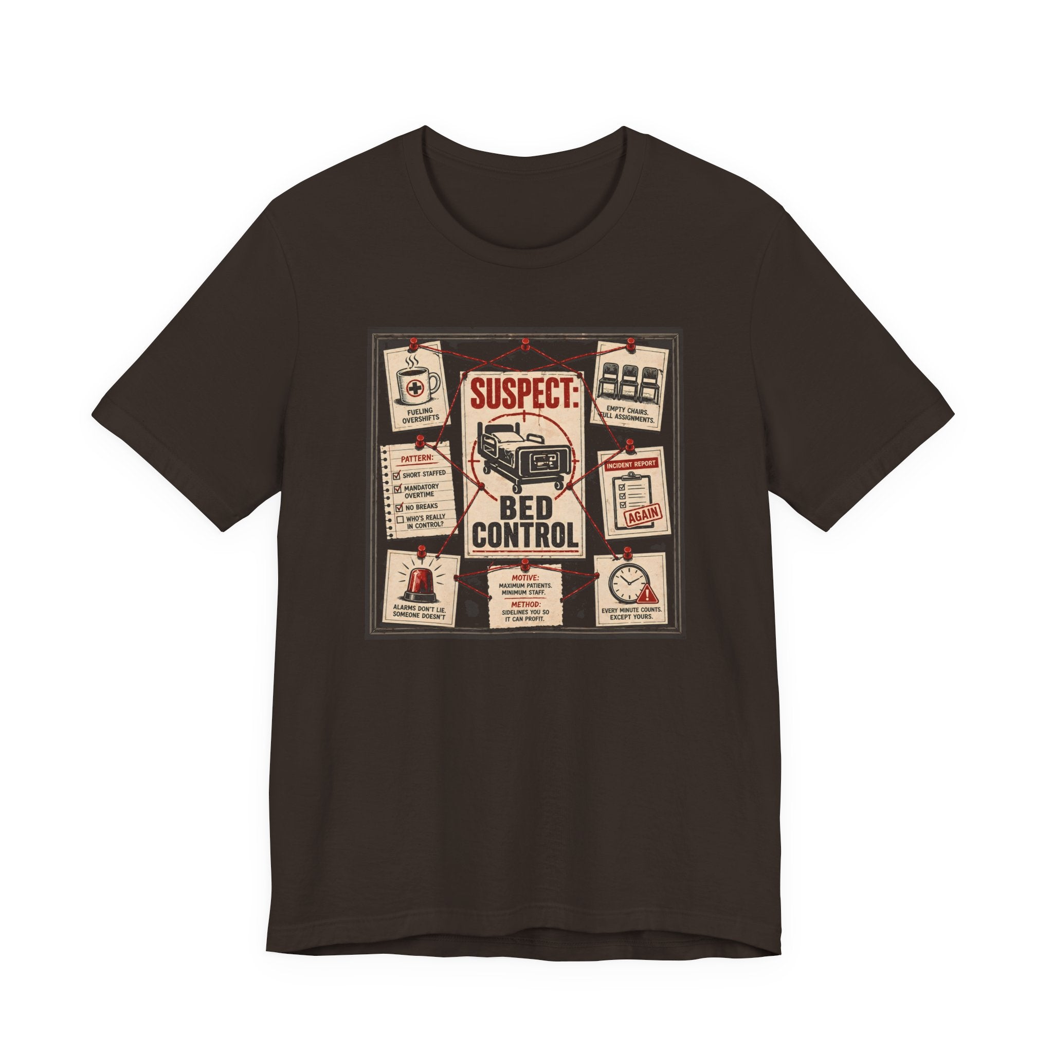 Suspect: Bed Control T-Shirt