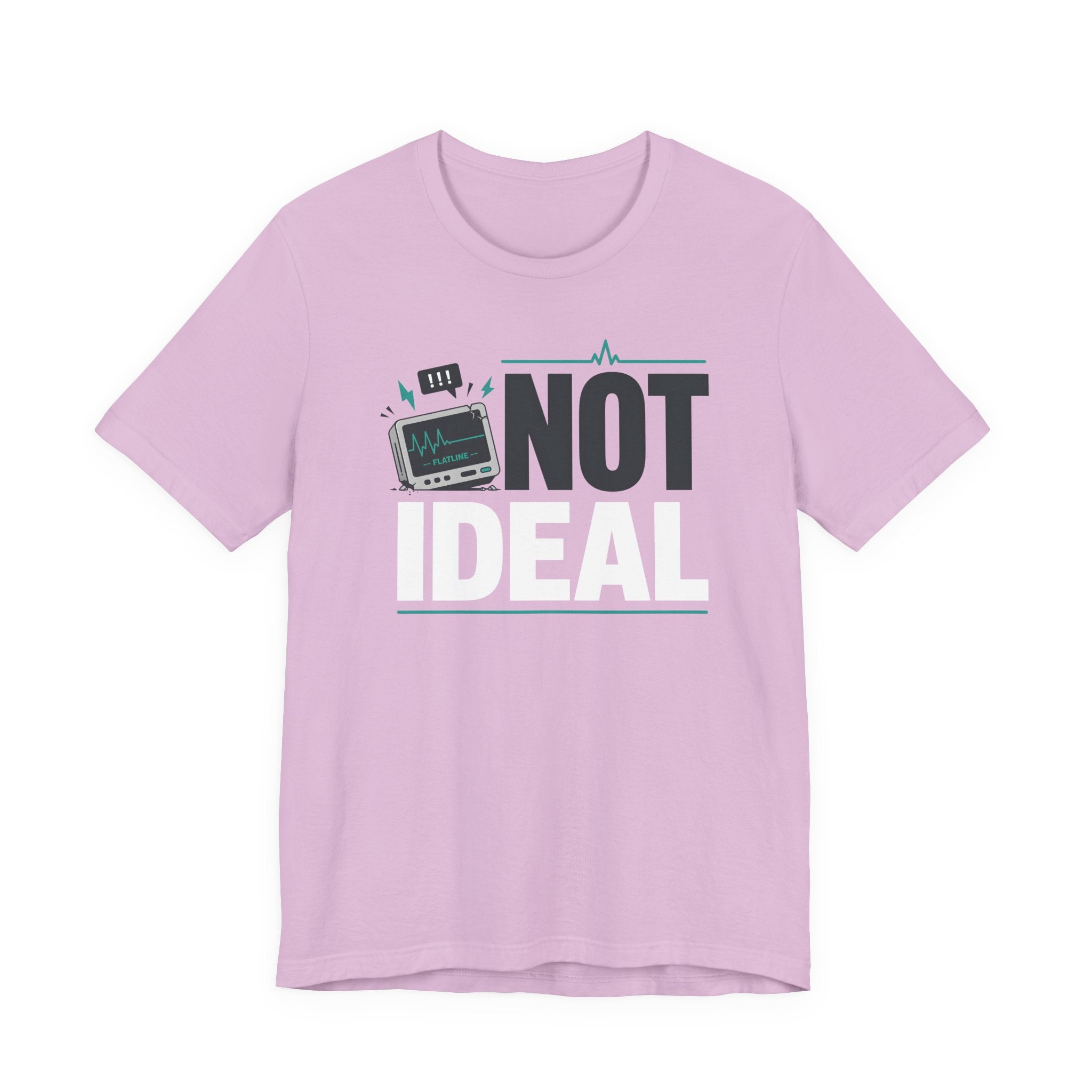 Not Ideal T-Shirt