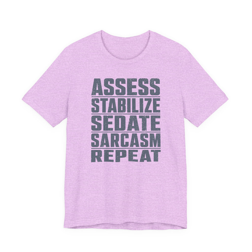 Assess Stabilize Repeat T-Shirt