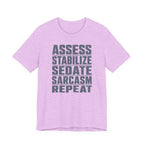 Assess Stabilize Repeat T-Shirt