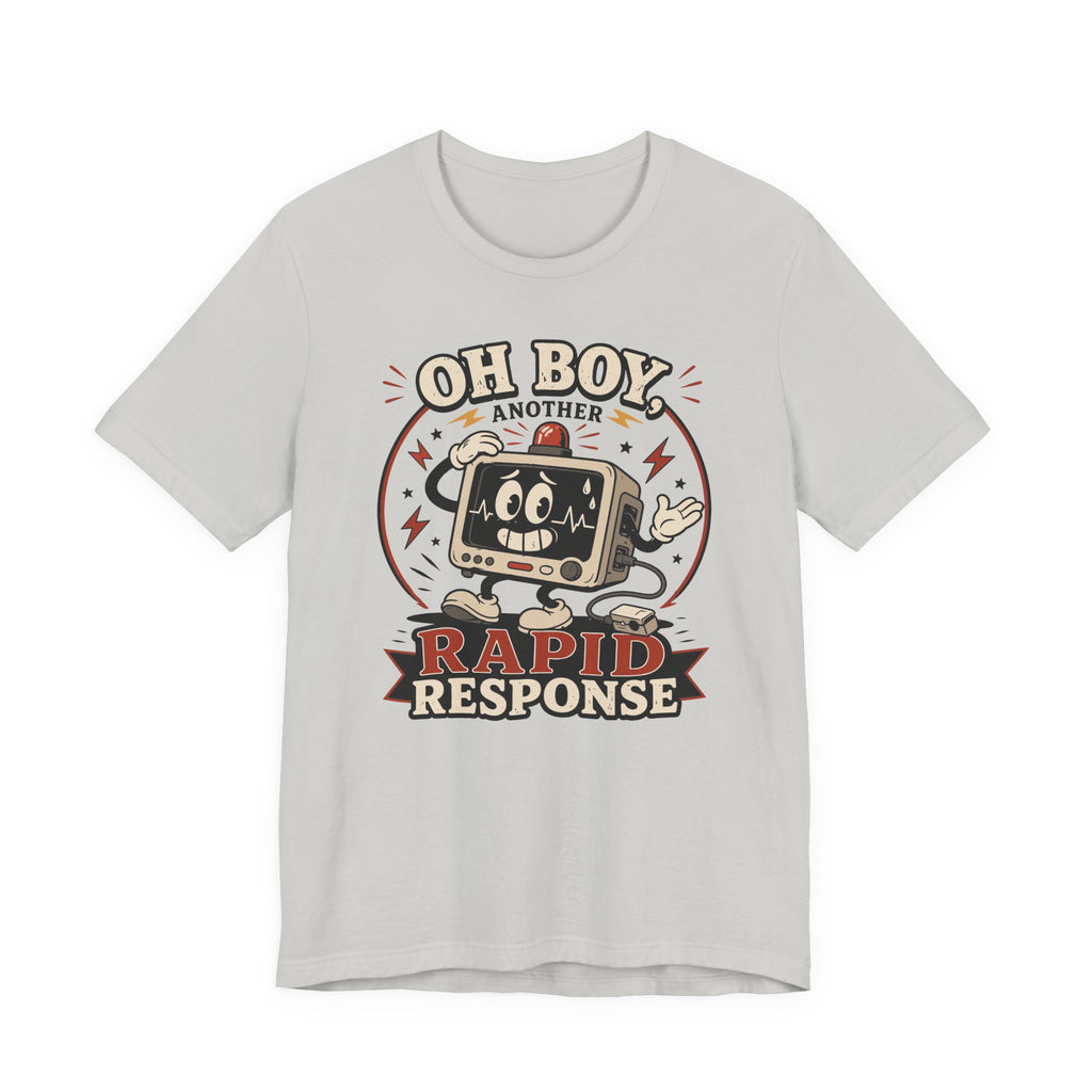 Another Rapid Response T-Shirt