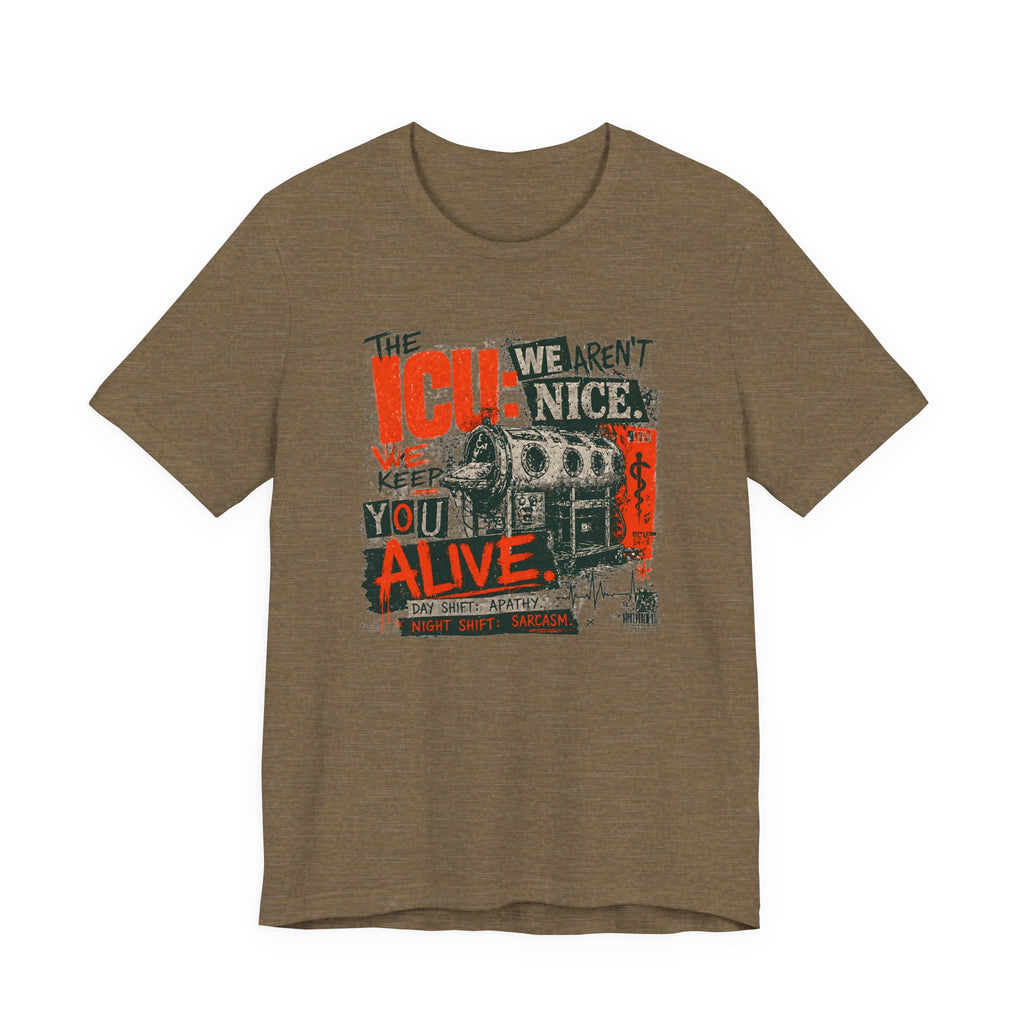 We Aren't Nice T-Shirt