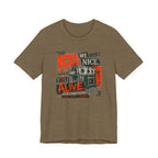 We Aren't Nice T-Shirt
