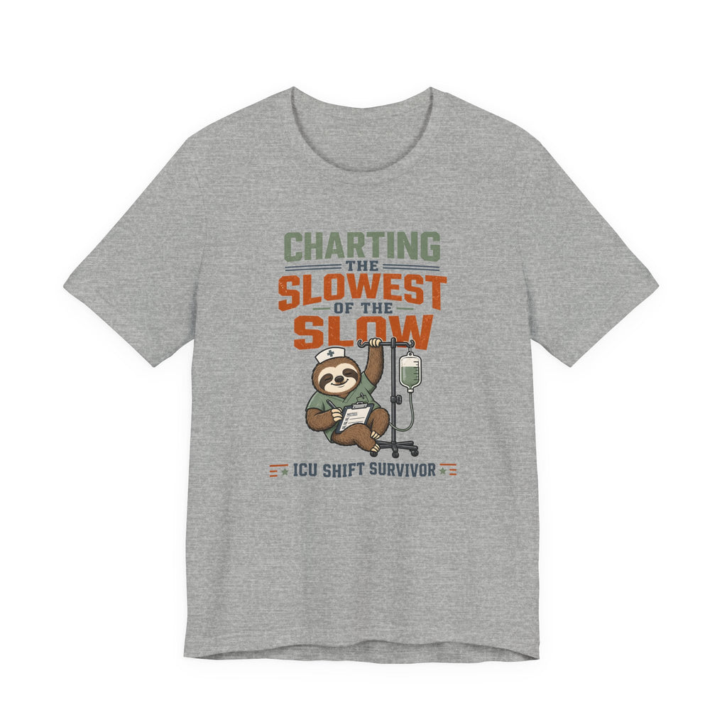 Slowest of the Slow T-Shirt