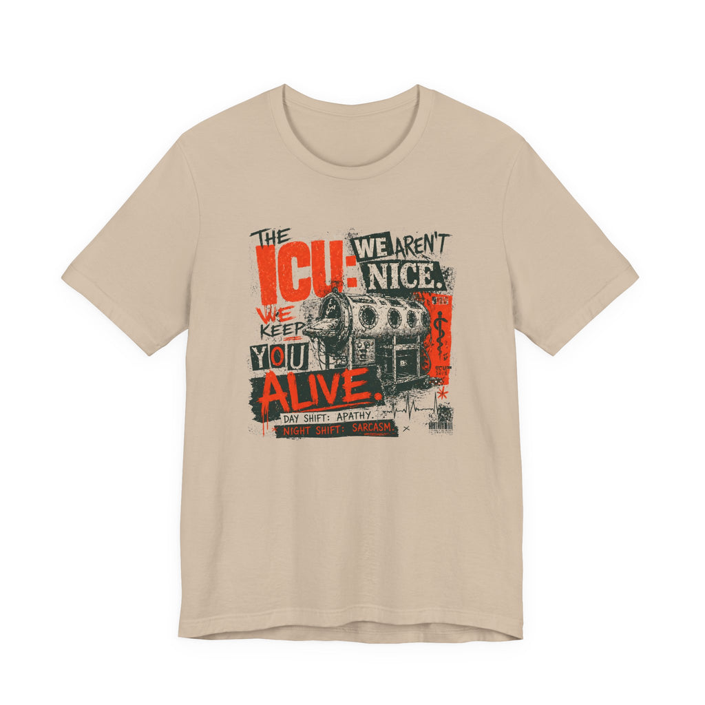 We Aren't Nice T-Shirt