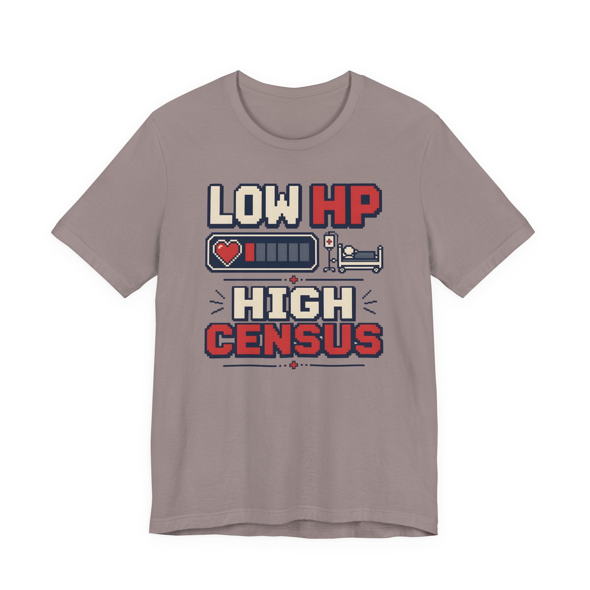 Low HP High Census T-Shirt