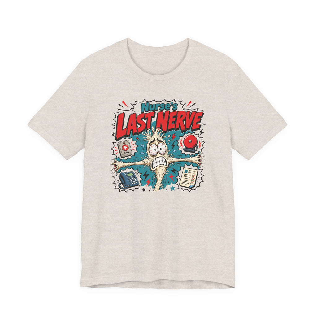 Last Nerve T-Shirt