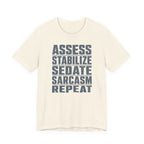 Assess Stabilize Repeat T-Shirt