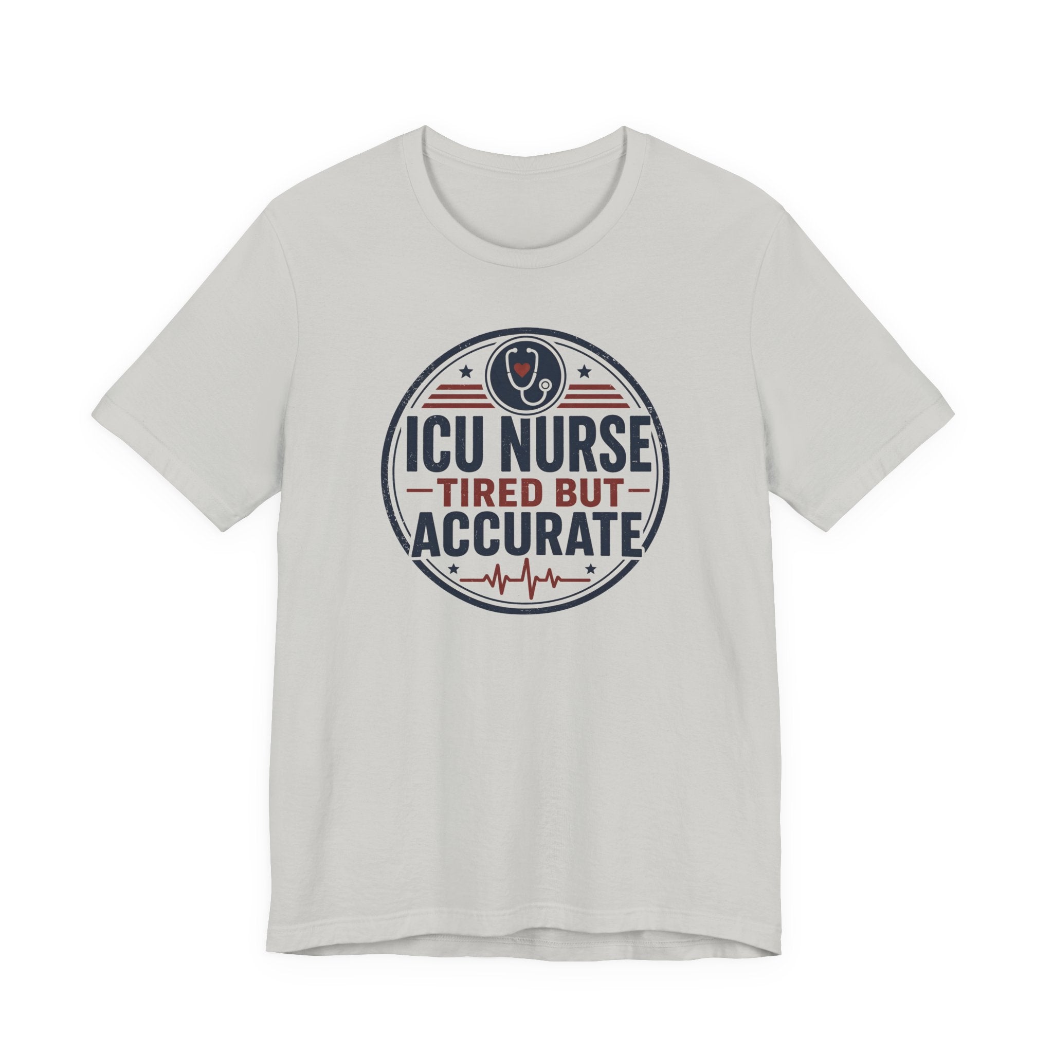 Tired But Accurate T-Shirt