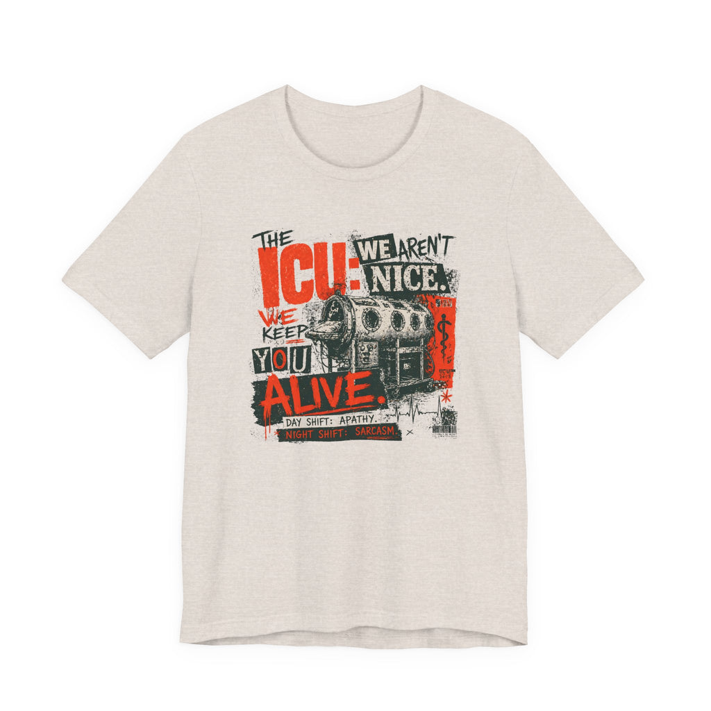We Aren't Nice T-Shirt
