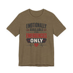 Emotionally Available T-Shirt