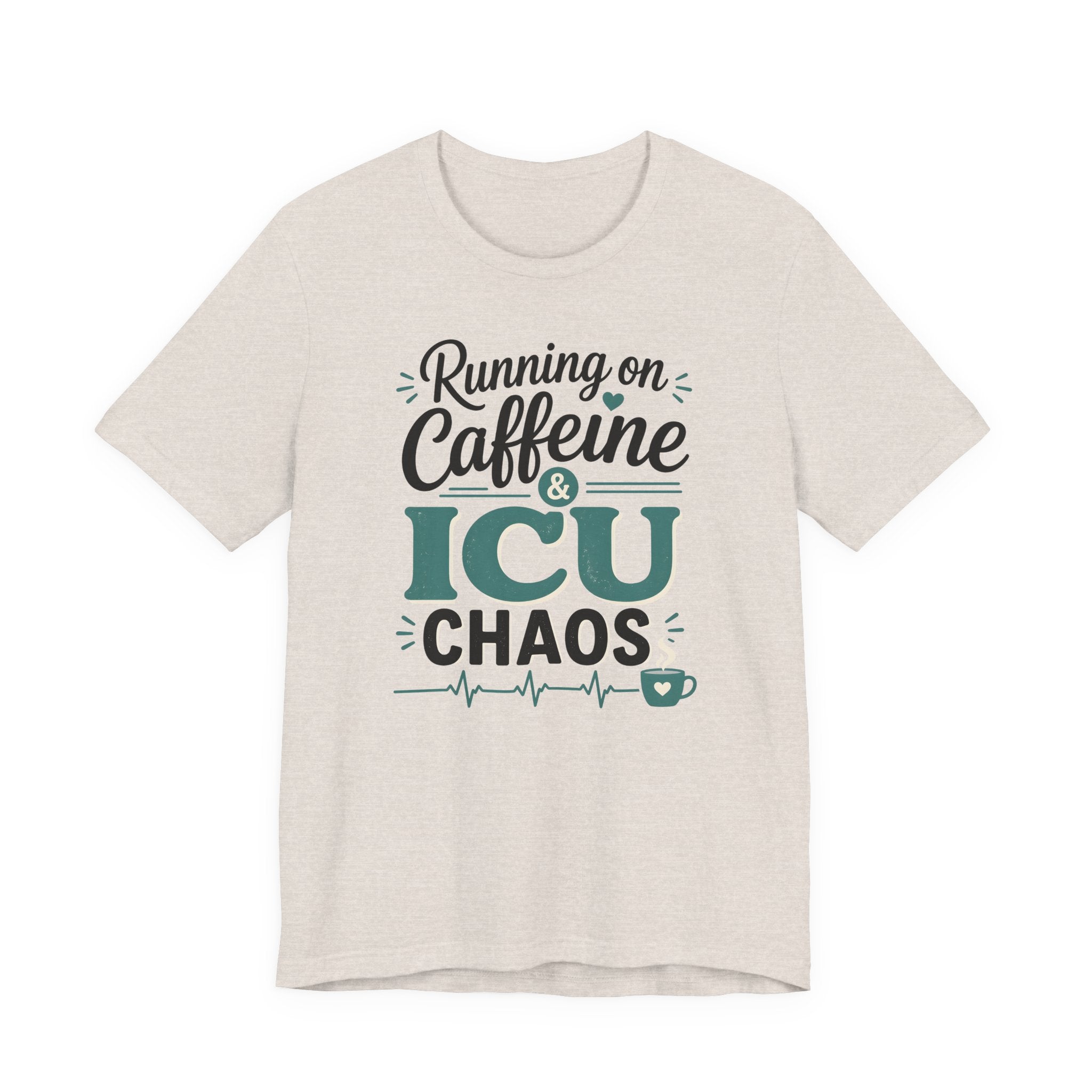 Running on Caffeine & ICU Chaos T-Shirt